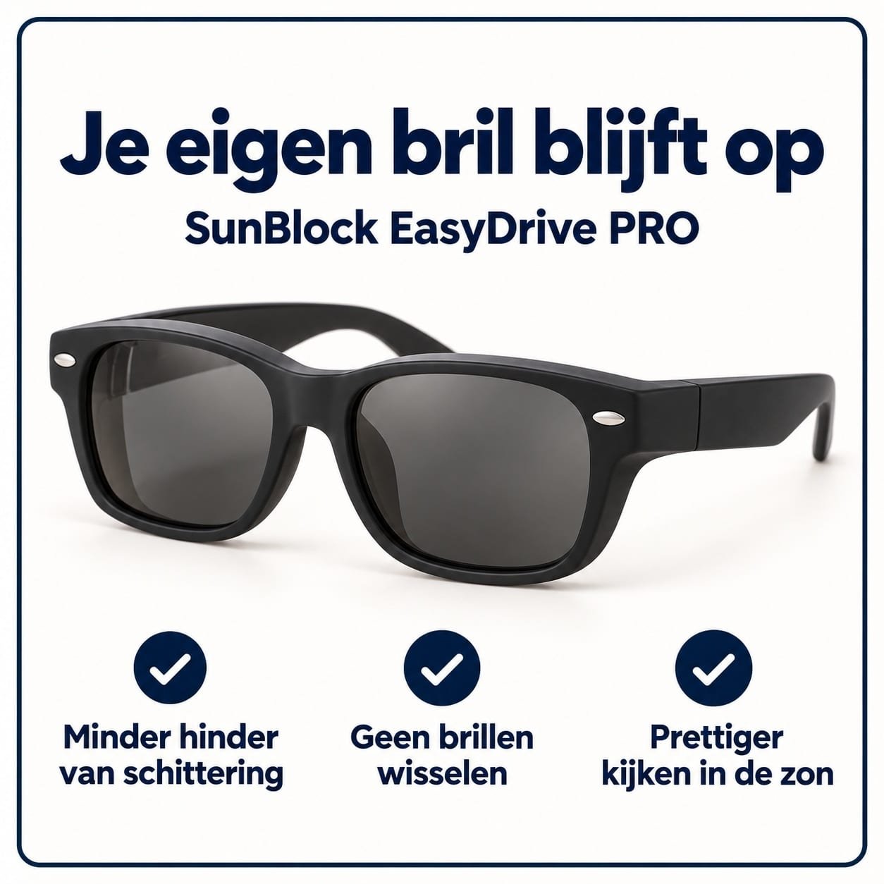 Voordelen van de overzetzonnebril: je eigen bril blijft op, minder schittering en geen brillen wisselen